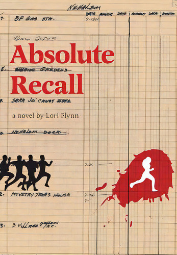 Absolute Recall, De Flynn, Lori. Editorial Friesenpr, Tapa Dura En Inglés