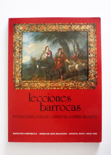 Lecciones Barrocas - Pinturas Sobre La Vida De La Virgen 