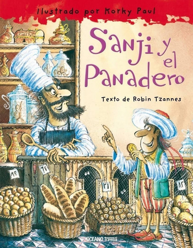 Libro Sanji Y El Panadero - Paul Korky - Oceano Travesia