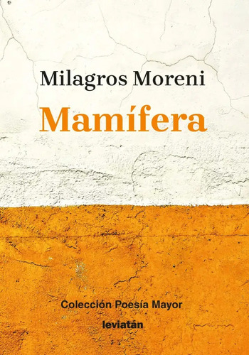 Mamífera - Milagros Moreni