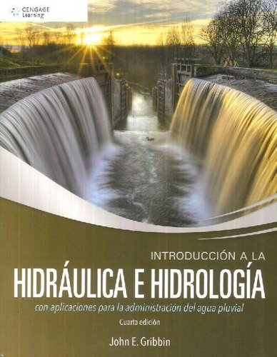 Libro Introducción A La Hidráulica E Hidrología De John E. G