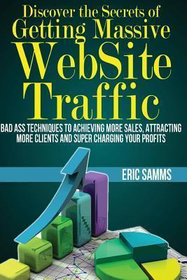 Libro Discover The Secrets Of Getting Massive Web Site Tr...