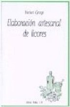 Libro Elaboracion Artesanal De Licores De George