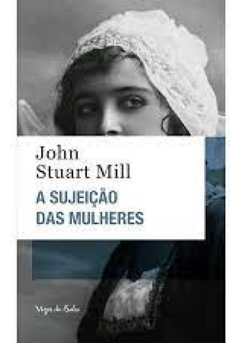 A Sujeição Das Mulheres