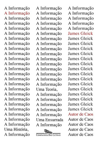 A Informação -  Uma História, Uma Teoria, Uma Enxurrada 