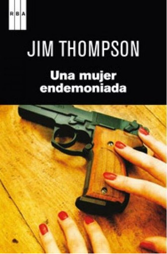 Una Mujer Endemoniada - Jim  Thompson