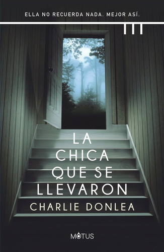 La Chica Que Se Llevaron, De Donlea, Charlie. Editorial Trini Vergara Ediciones Sl, Tapa Blanda En Español