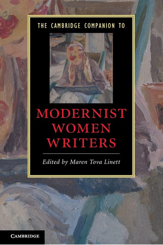 Libro: The Cambridge Companion To Modernist Women Writers To