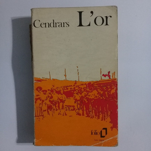 Imagen 1 de 2 de L'or La Merveilleuse Histoire Du Général Johann Cendrars