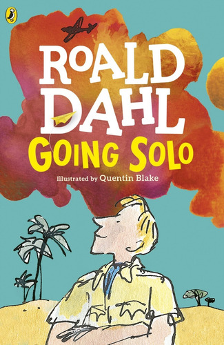 Going Solo - Roald Dahl - Puffin New Edition