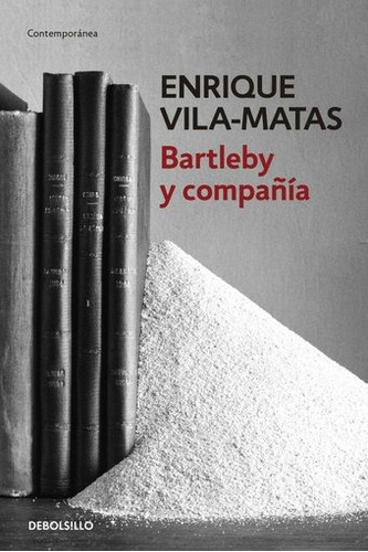 Bartebly Y Compañia - Enrique Vila Matas