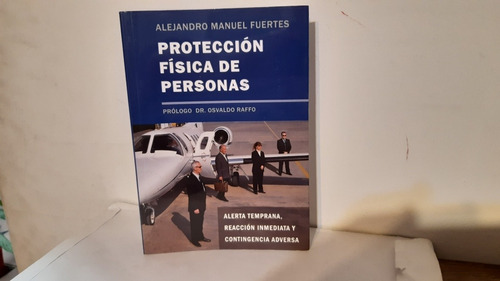 Proteccion Física De Personas De Alejandro Fuertes