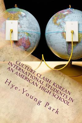 Libro Culture Clash : Korean International Students In An...