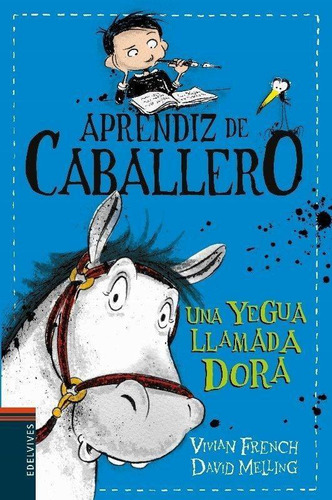 Libro: Una Yegua Llamada Dora. French, Vivian. Editorial Lui