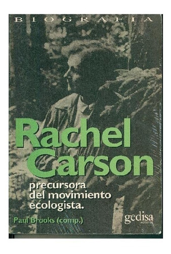 Rachel Carson, Brooks, Gedisa