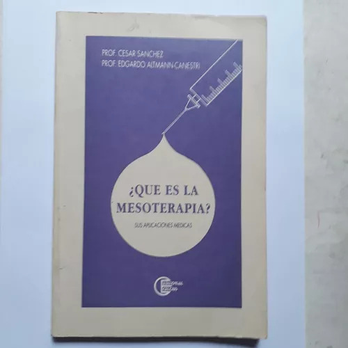 ¿que Es La Mesoterapia? - Sus Aplicaciones Medicas (Usado)