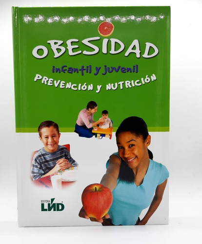 Obesidad Infantil Prevención Y Nutrición. Nuevo