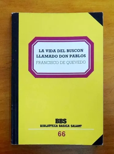 La Vida Del Buscon Llamado Don Pablos