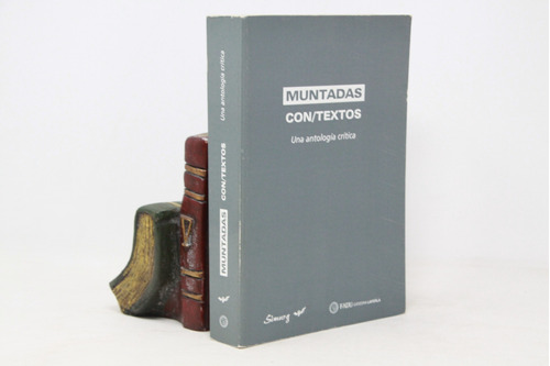 Antoni Muntadas - Con Textos - Una Antología Crítica