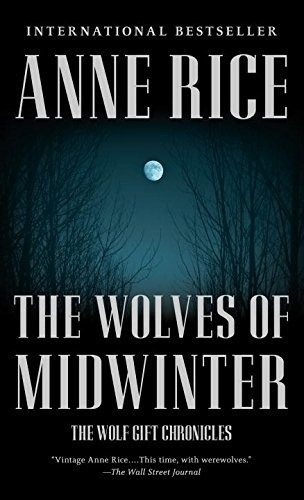 Wolves Of Midwinter - Anne Rice