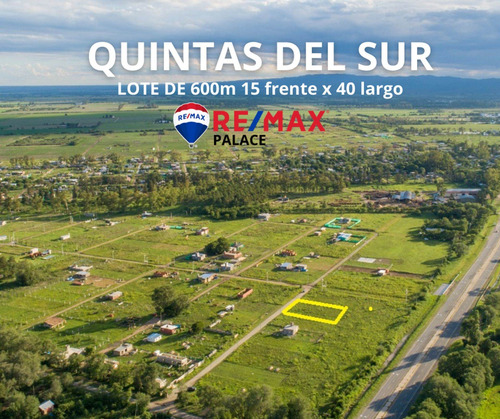 Lote En Venta Quintas Del Sur 600m