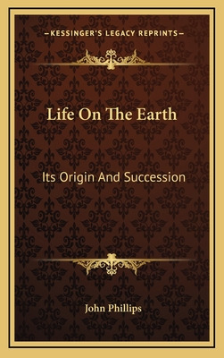 Libro Life On The Earth: Its Origin And Succession - Phil...