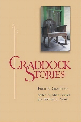 Craddock Stories, De Fred B. Craddock. Editorial Chalice Press, Tapa Blanda En Inglés