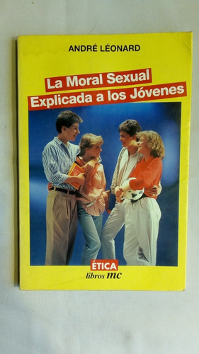 La Moral Sexual Explicada A Los Jóvenes