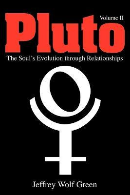 Libro Pluto: The Soul's Evolution Through Relationships: ...