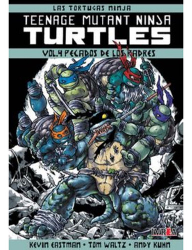 Tmnt: Las Tortugas Ninja 04(ivrea)