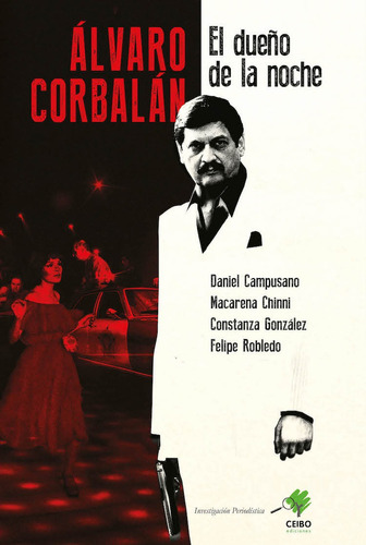 Alvaro Corbalan El Dueño De La Noche / Varios Autores
