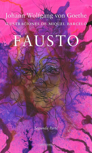 Fausto  Segunda Parte  Goethe (edicion De Lujo)