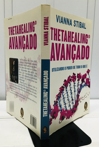 Theatahealing Avançado - Utilizando O Poder De Tudo O Que É (Usado)