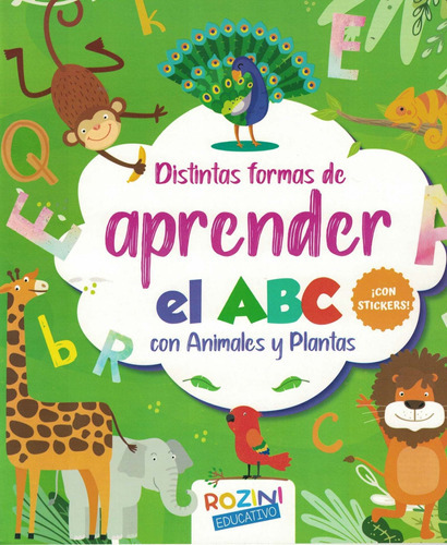 Abc Con Animales Y Plantas, El: Distintas Formas De Aprend 