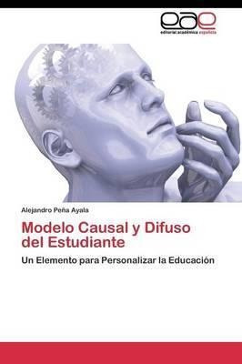 Modelo Causal Y Difuso Del Estudiante - Pena Ayala Alejan...