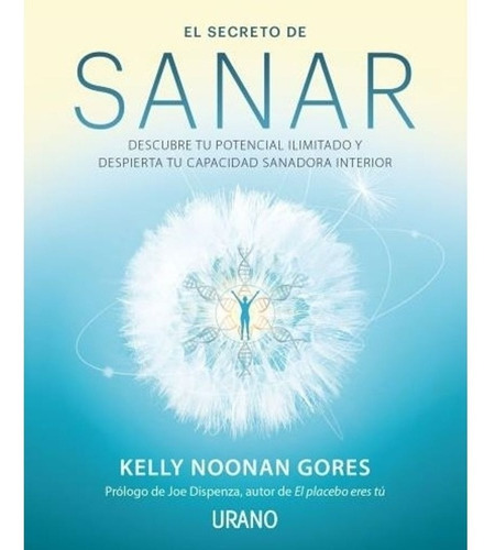 El Secreto De Sanar- Kelly Noonan Gores