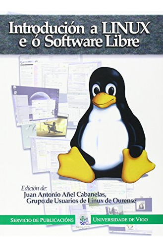 Introducción A Linux E Ó Software Libre (manuais Da Universi