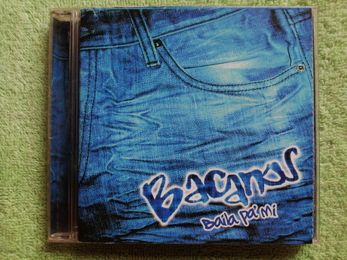 Eam Cd Bacanos Baila Para Mi 2005 Su Album Debut Sonografica