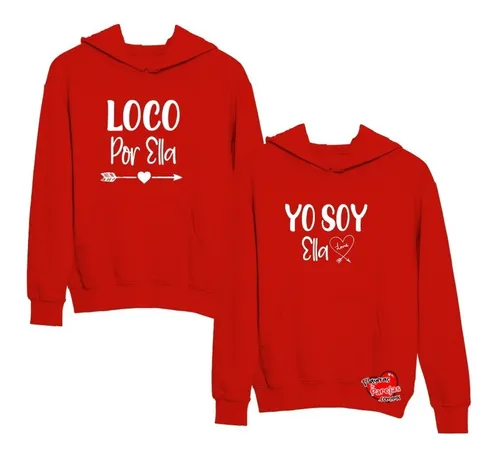 Sudaderas De Parejas Love Loco Por Ella Frase Cool Novios