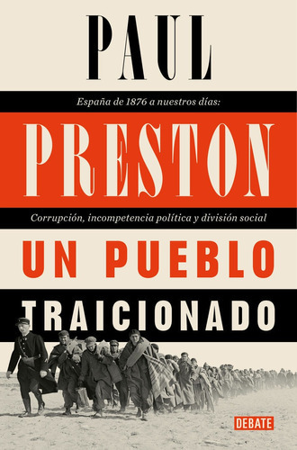 Un Pueblo Traicionado, De Preston, Paul. Editorial Debate, Tapa Blanda En Español