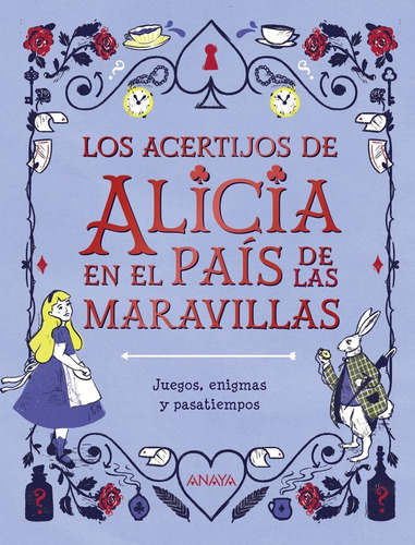 Libro Los Acertijos De Alicia En El Paã­s De Las Maravillas