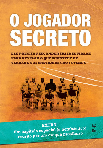 O jogador secreto, de Anônimo. Editora Original Ltda., capa mole em português, 2015