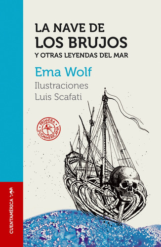 Nave De Los Brujos Y Otras Leyendas Del Mar, La - Wolf, Ema