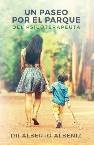 Libro: Un Paseo Por El Parque Del Psicoterapeuta (spanish Ed