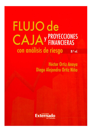 Libro Flujo De Caja Y Proyecciones Financieras Con Análisis