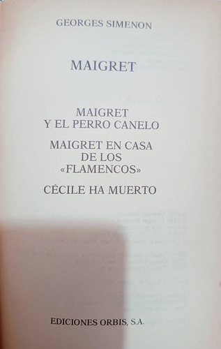 George Simenon Maigret Perro Canelo Casa Flamencos Cecile