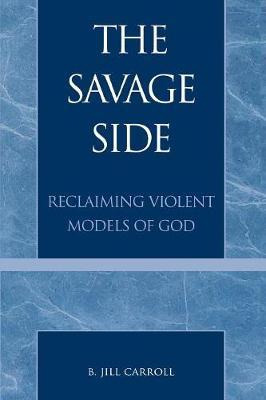 Libro The Savage Side - B. Jill Carroll