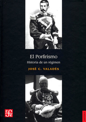 Porfirismo Jose Valades  