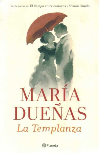 La Templanza / María Dueñas / Enviamos / Latiaana