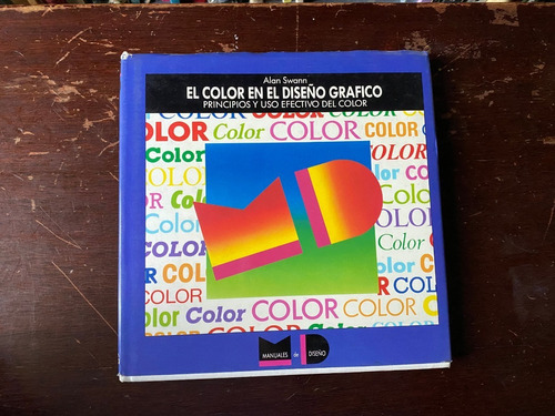 El Color En El Diseño Gráfico / Alan Swann   B4